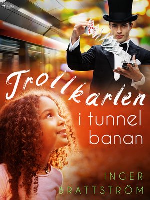 cover image of Trollkarlen i tunnelbanan
